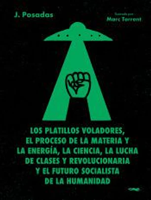 Platillos voladores, proceso materia y energia, ciencia