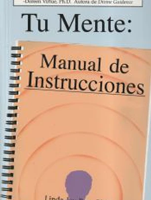 Tu mente: Manual de instrucciones