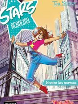 Stars Academy 2. Contra las normas