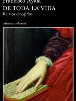 De toda la vida. Relatos escogidos