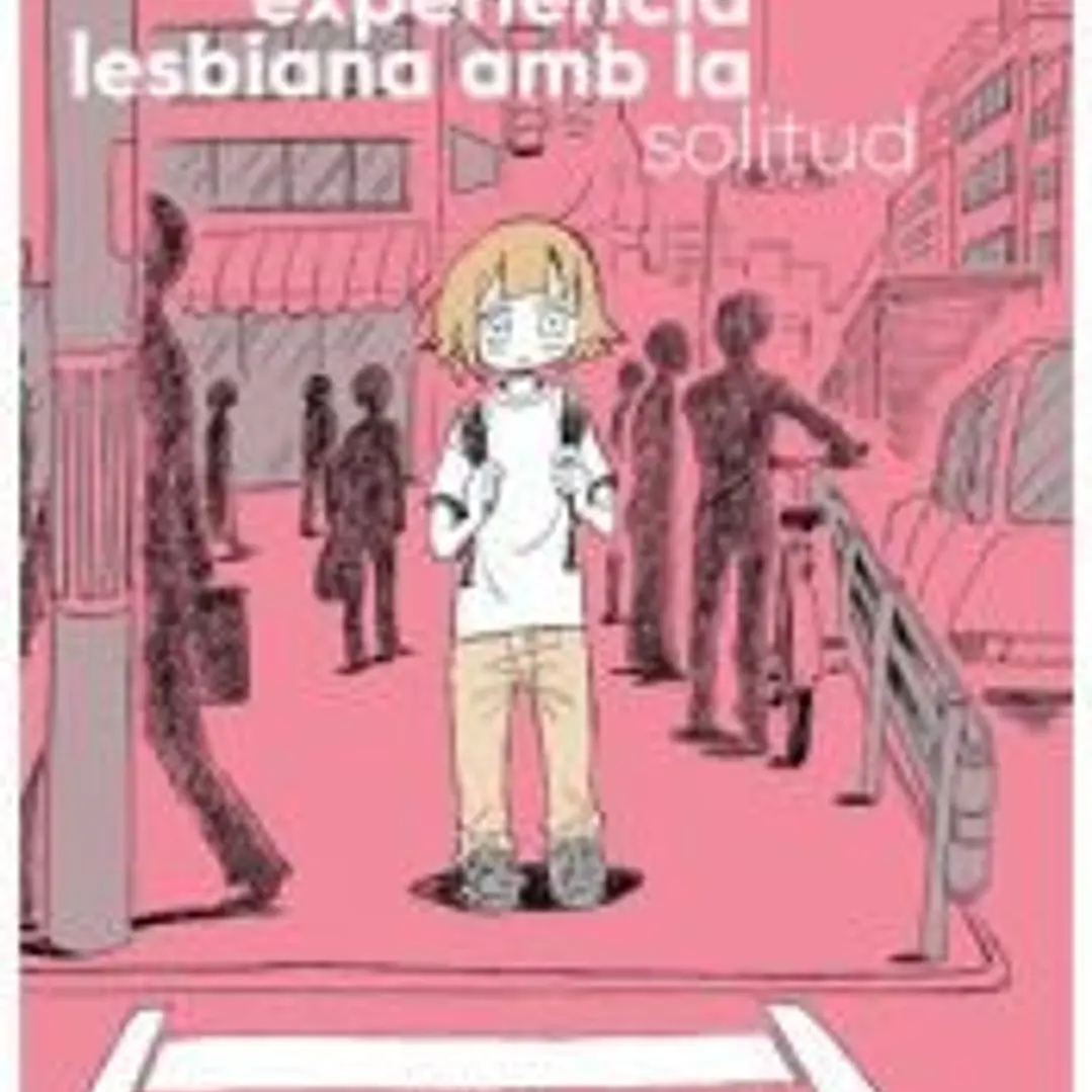 La meva experiència lesbiana amb la solitud 1
