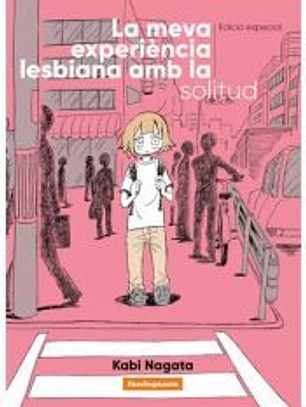 La meva experiència lesbiana amb la solitud