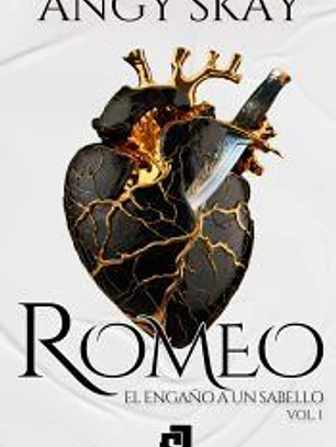 ROMEO EL ENGAÑO DE UN SABELLO VOL 1