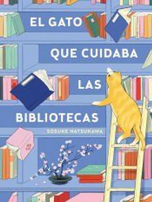 El gato que cuidaba las bibliotecas