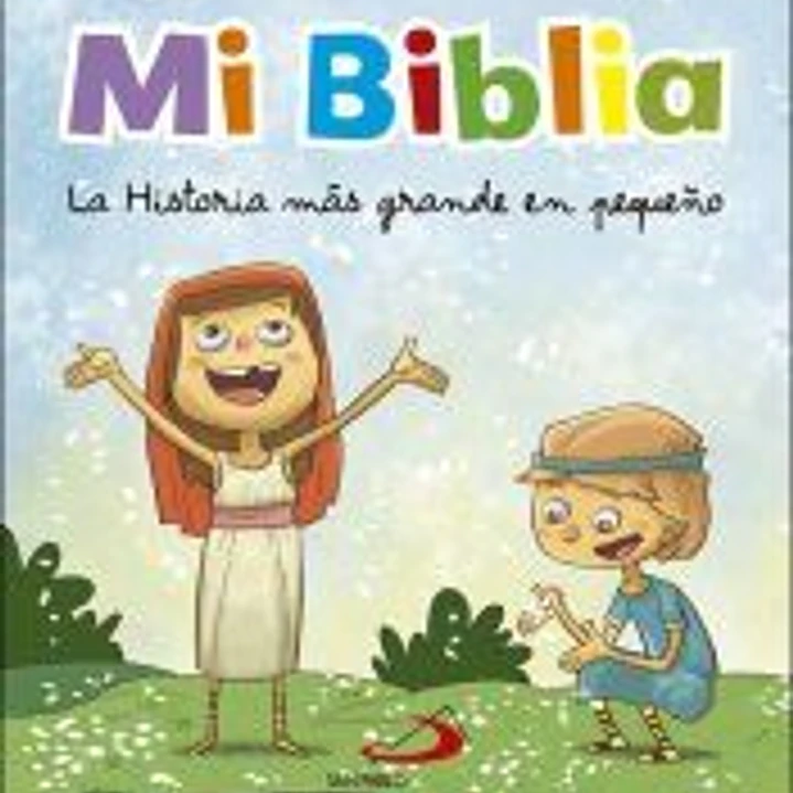 Mi Biblia: La historia más grande en pequeño 1