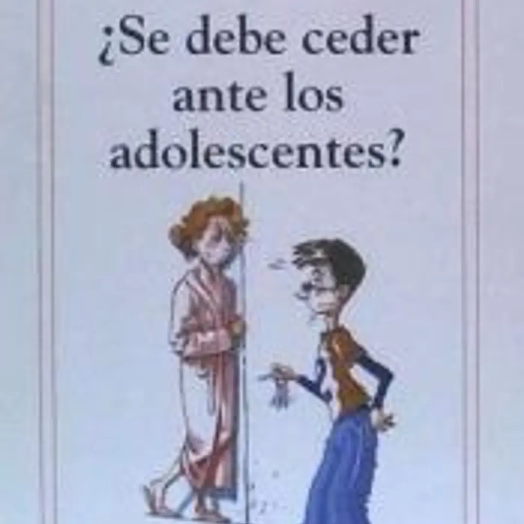 ¿Se debe ceder ante los adolescentes? 1