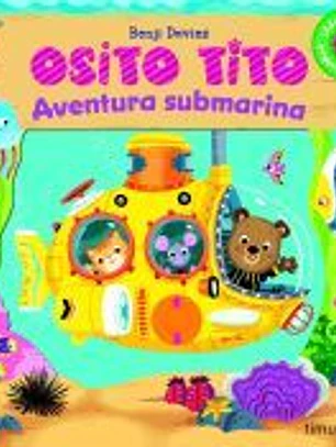 Osito Tito. Aventura submarina