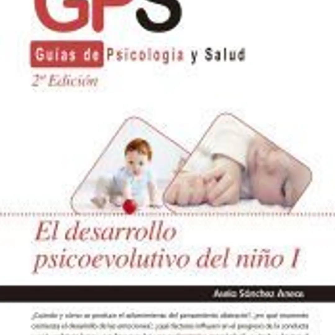 EL DESARROLLO PSICOEVOLUTIVO DEL NIÑO I-2 EDICIÓN 1