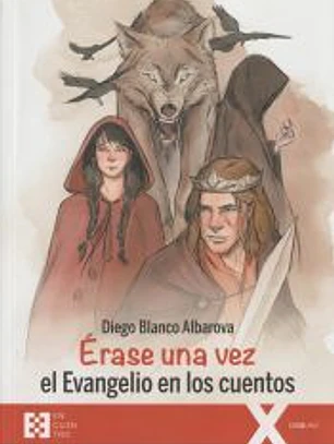 Érase una vez el Evangelio en los cuentos