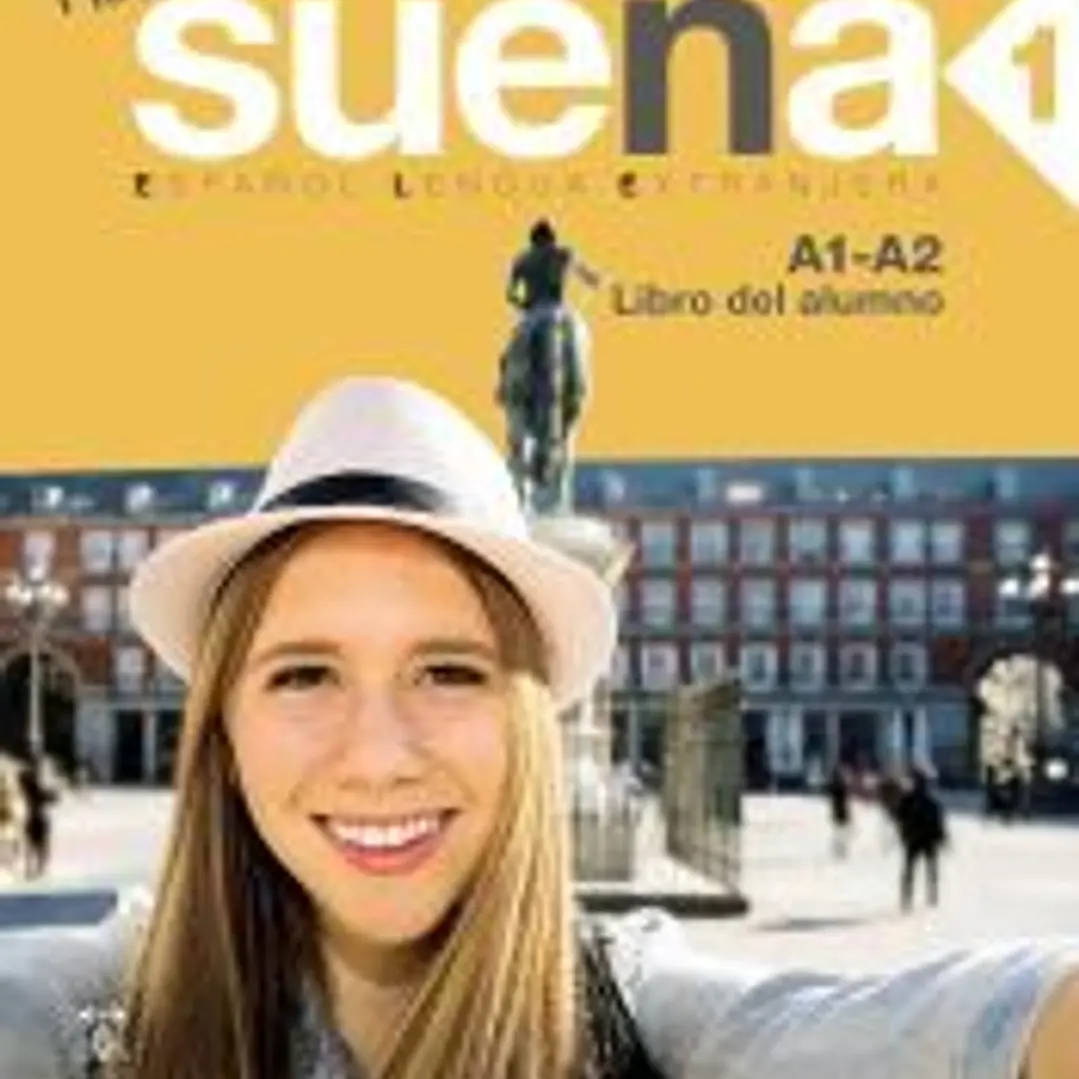Nuevo Sueña 1. Libro del Alumno A1-A2 1