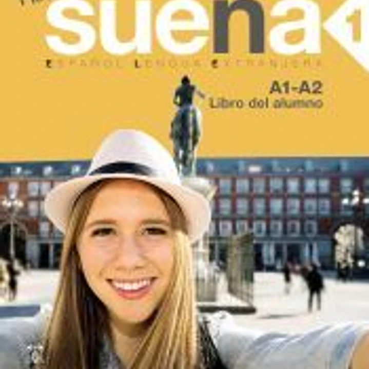 Nuevo Sueña 1. Libro del Alumno A1-A2 1