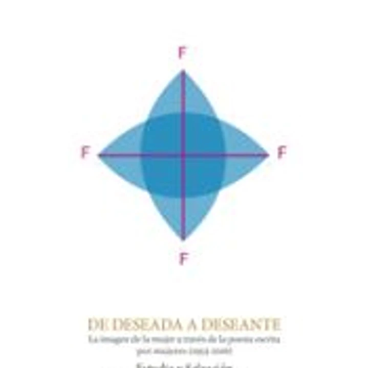 De deseada a deseante: La imagen de la mujer a través de la poesía escrita por mujeres (1953-2016) 1
