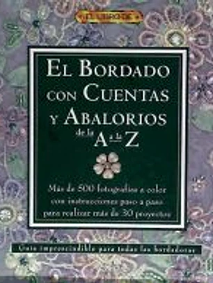 LIBRO DE BORDADO CON CUENTAS Y ABALORIOS A A LA Z