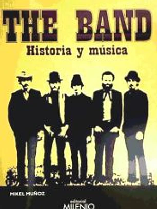 The band : historia y música