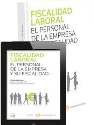 FISCALIDAD LABORAL EL PERSONAL DE LA EMPRESA Y SU FISCALIDA