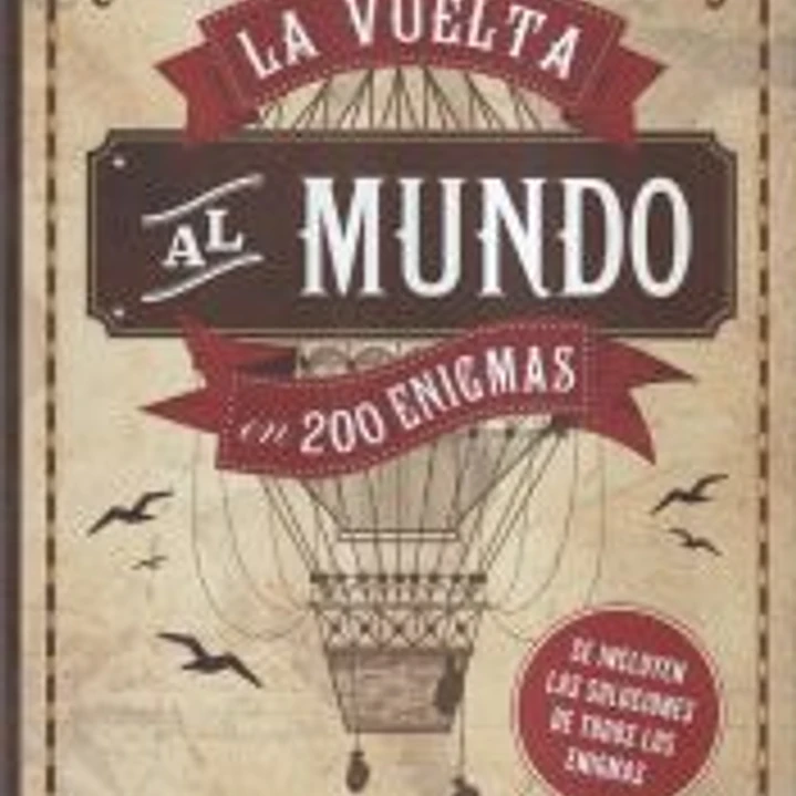 La vuelta al mundo en 200 enigmas 1