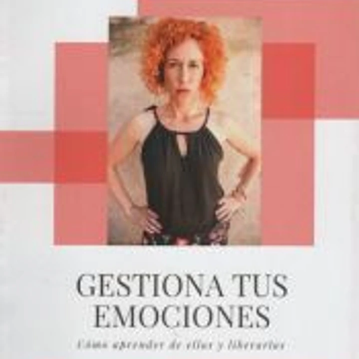 GESTIONA TUS EMOCIONESR : COMO APRENDER DE ELLAS Y LIBERARLAS 1