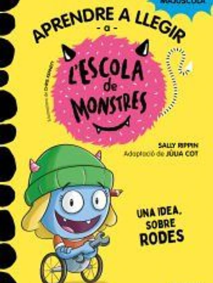 Aprendre a llegir a l'Escola de Monstres 12 - Una idea sobre rodes