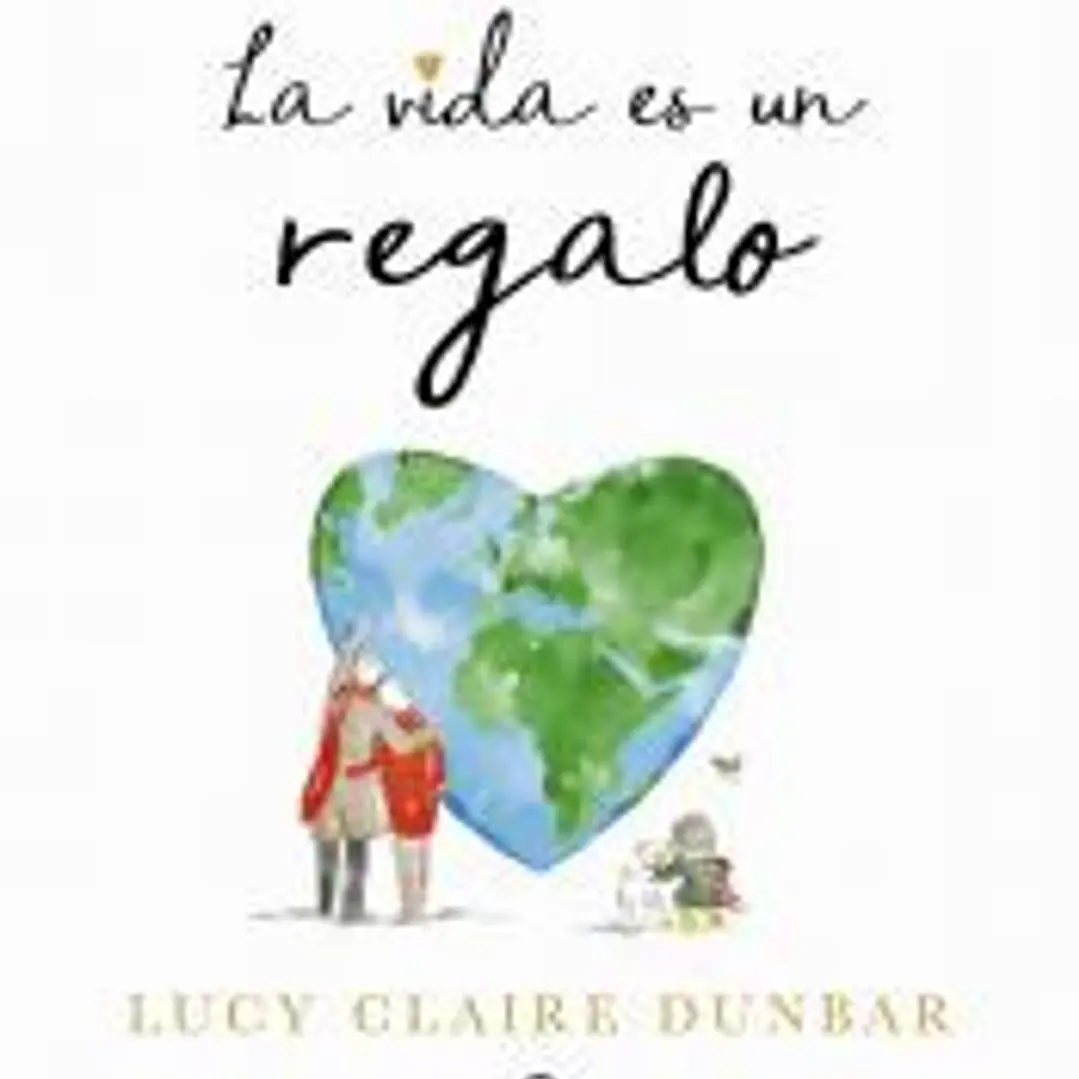 La vida es un regalo 1
