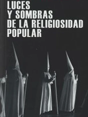 Luces y sombras de la religiosidad popular