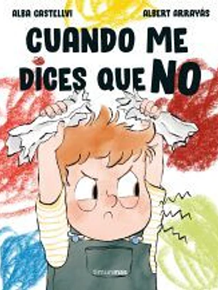 Cuando me dices que no