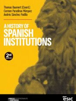 A HISTORY OF SPANISH INSTITUTIONS