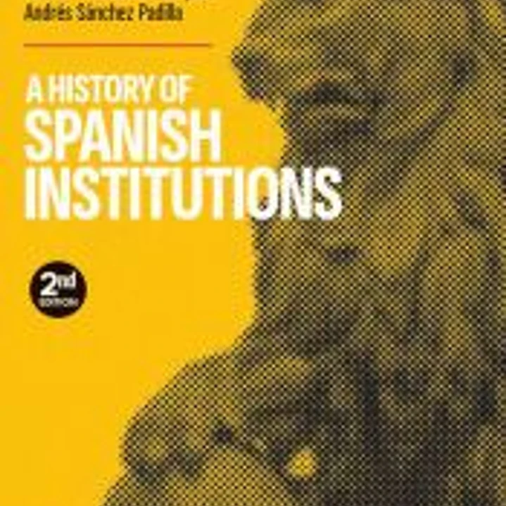 A HISTORY OF SPANISH INSTITUTIONS 1