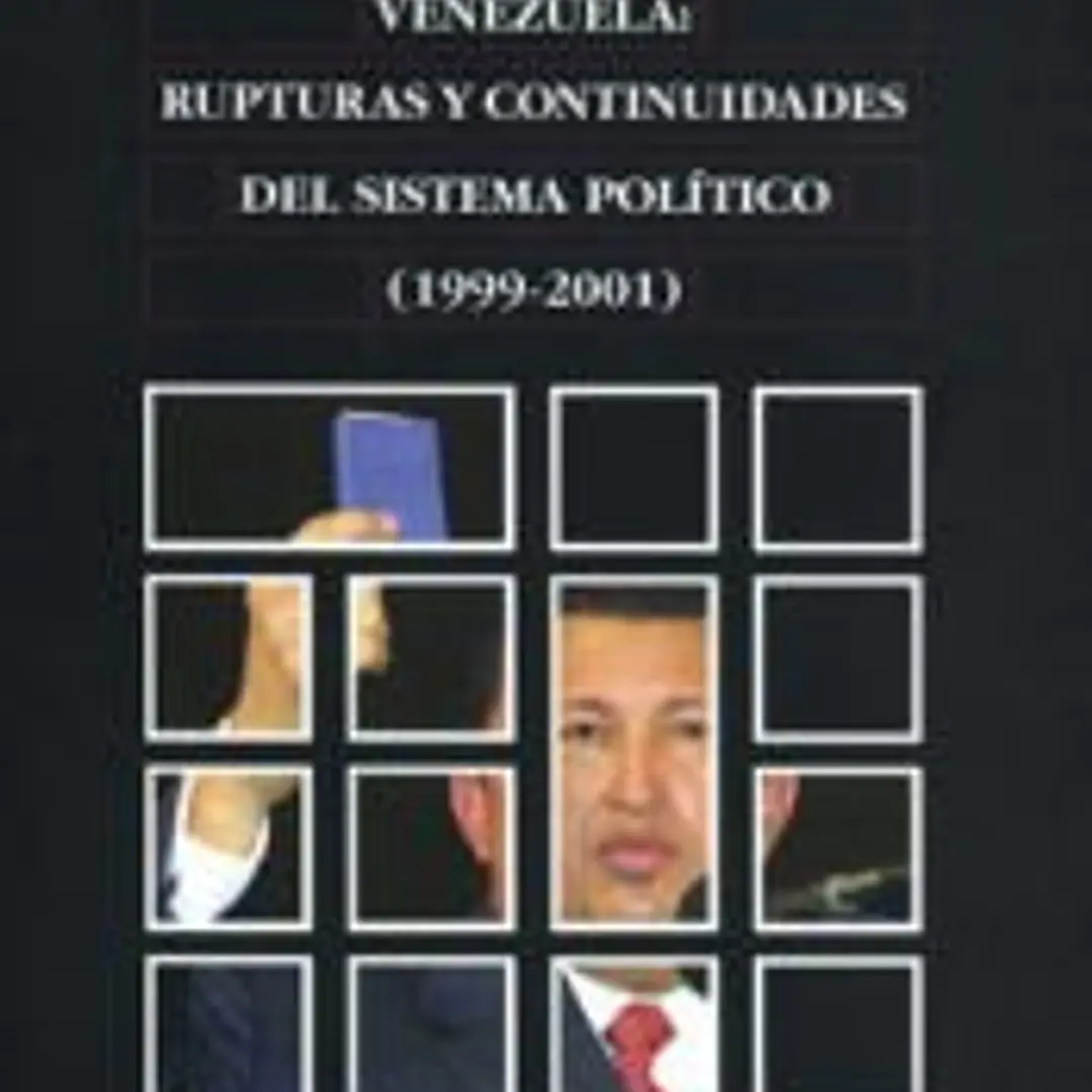 Venezuela: rupturas y continuidades del sistema político (1999-2001) 1