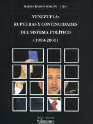 Venezuela: rupturas y continuidades del sistema político (1999-2001)