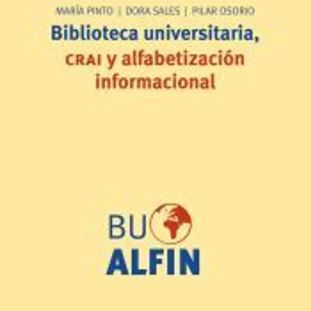 Biblioteca universitaria, CRAI y alfabetización informacional 1