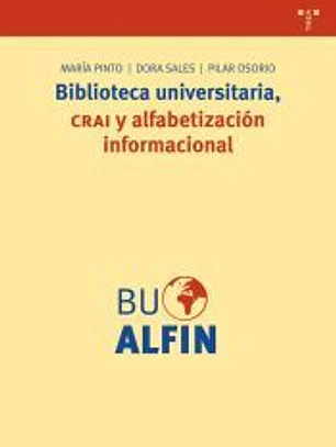 Biblioteca universitaria, CRAI y alfabetización informacional