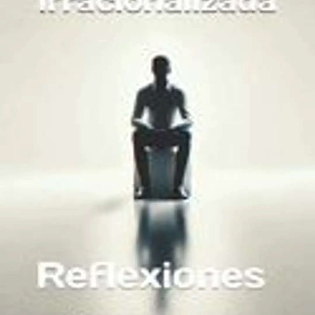 Racionalidad Irracionalizada: Reflexiones: Teoria de Juegos Conductual 1