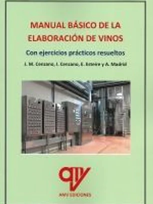 Manual básico de la elaboración de vinos