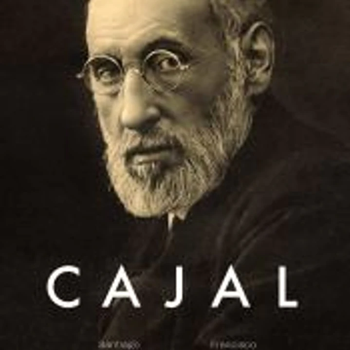 Santiago Ramón y Cajal. Maestro, científico y humanista 1