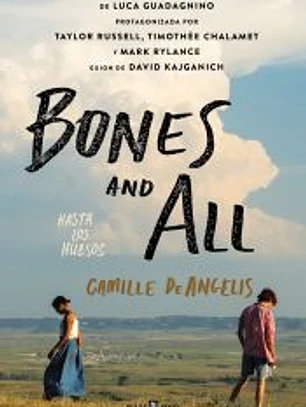 Bones and All. Hasta los huesos