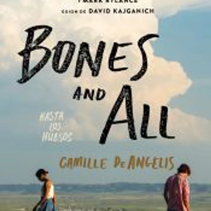 Bones and All. Hasta los huesos 1