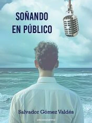 Soñando en público