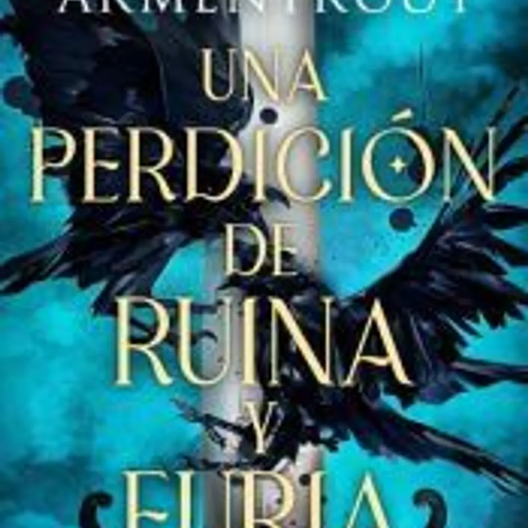 Una perdición de ruina y furia 1