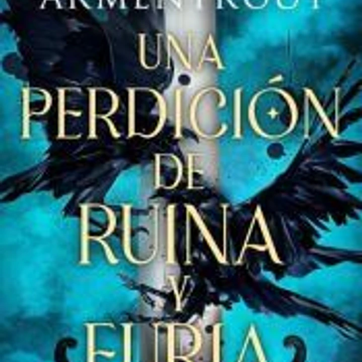 Una perdición de ruina y furia 1
