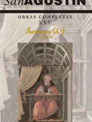 Obras completas de San Agustín. XXV Sermones