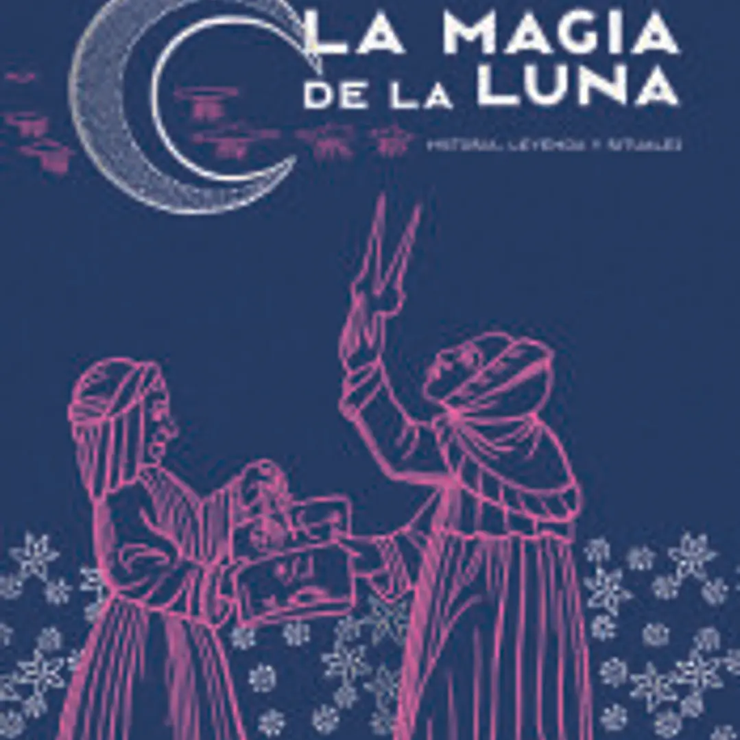 La Magia de la Luna: Historia, Leyenda y Rituales 1