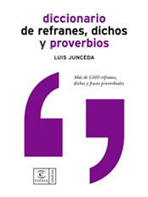 Diccionario de refranes, dichos y proverbios