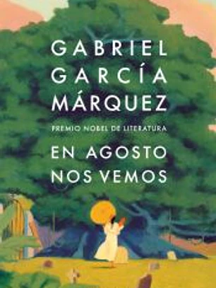 En agosto nos vemos