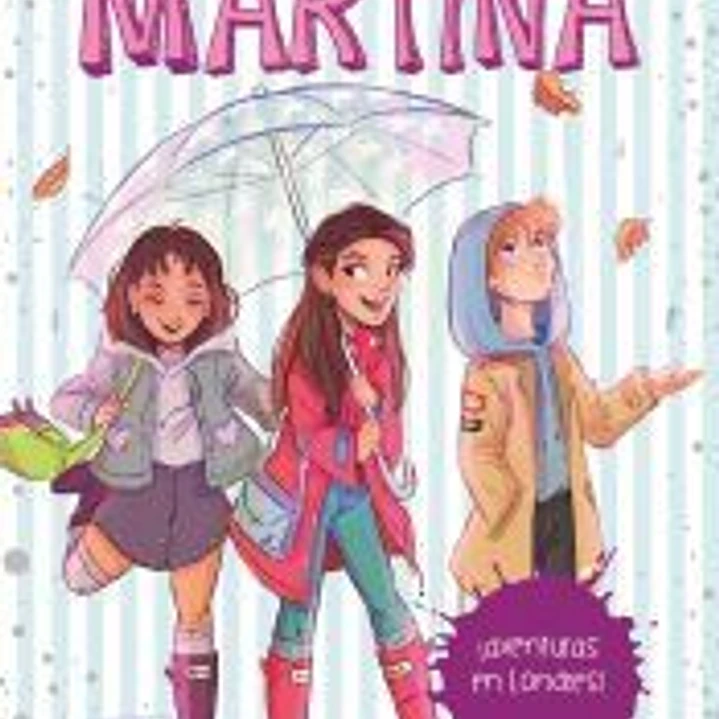 La diversión de Martina 2. ¡Aventuras en Londres! 1