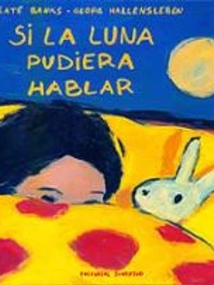 Si la luna pudiera hablar
