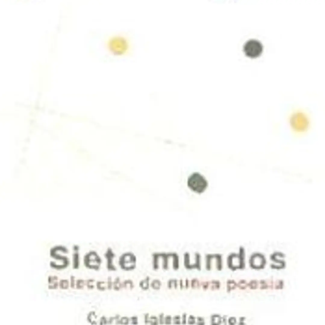 Siete Mundos. Seleccion nueva poesía. 1