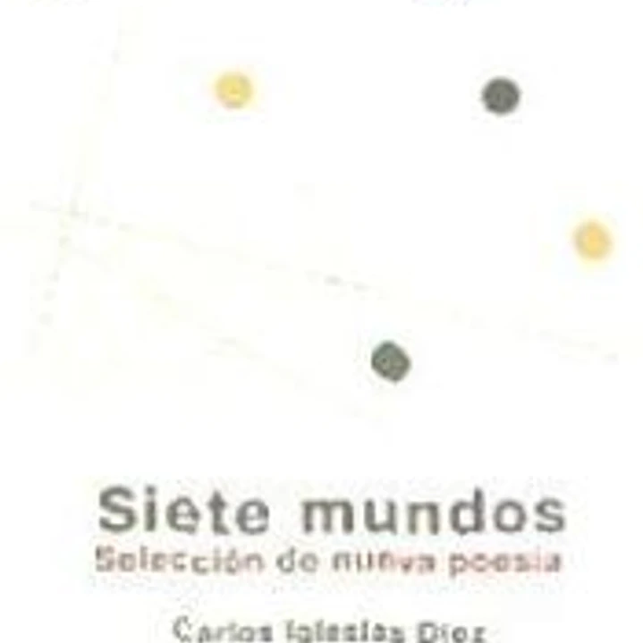 Siete Mundos. Seleccion nueva poesía. 1