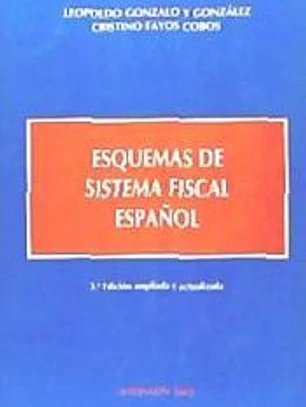ESQUEMAS DE SISTEMA FISCAL ESPAÑOL
