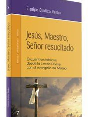 JESUS MAESTRO SEÑOR RESUCITADO