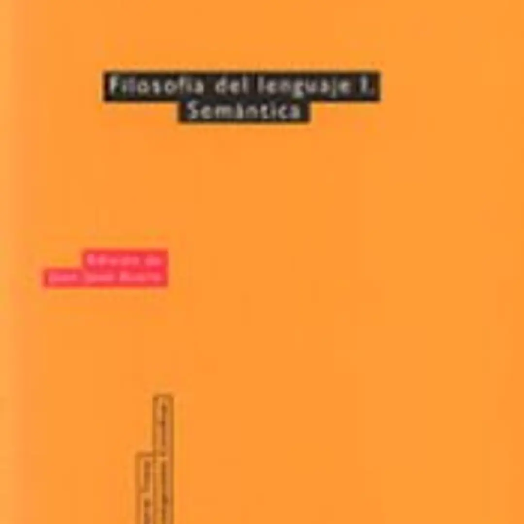 Filosofía del lenguaje I. Semántica 1